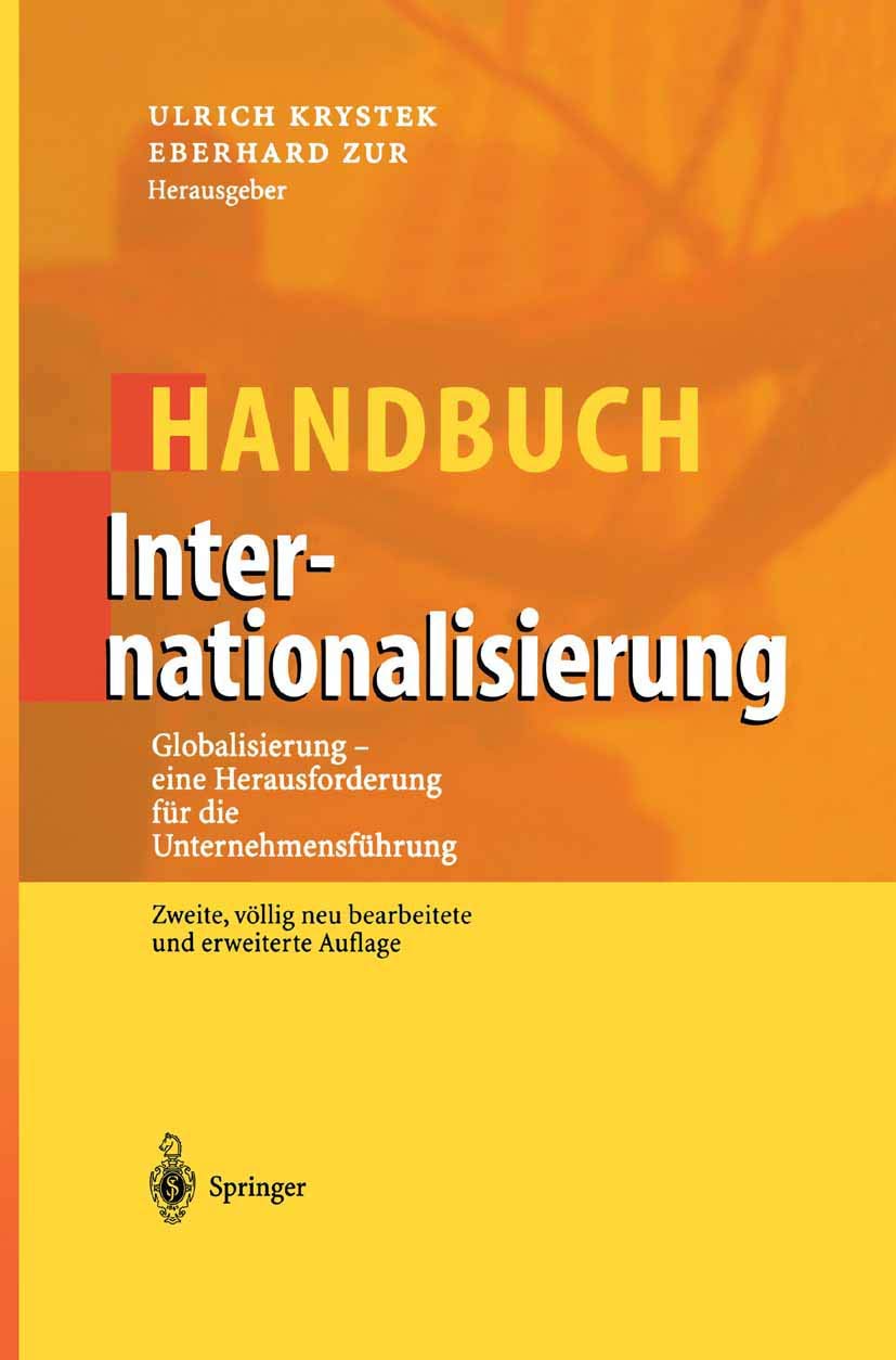 Handbuch Internationalisierung: Globalisierung - eine Herausforderung für die Unternehmensführung Law