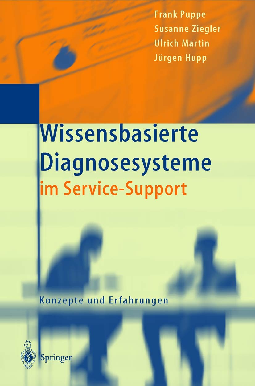 Wissensbasierte Diagnosesysteme im Service-Support: Konzepte und Erfahrungen (German Edition) Medicine