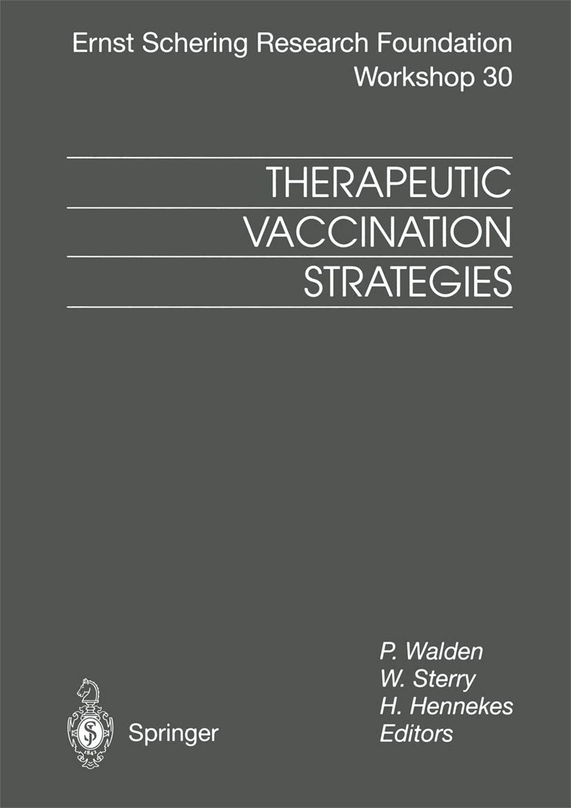 Therapeutic Vaccination Strategies (Ernst Schering Foundation Symposium Proceedings, Band 30) Medicine