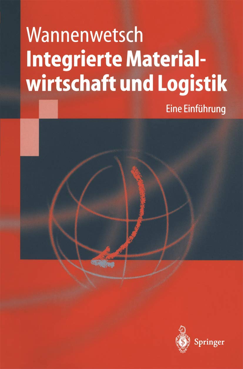 Integrierte Materialwirtschaft Und Logistik: Eine Einf Hrung book