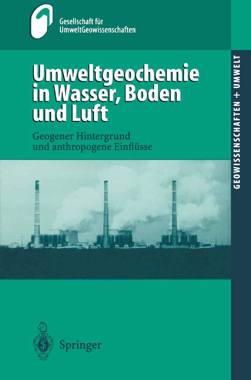 Umweltgeochemie in Wasser, Boden und Luft book