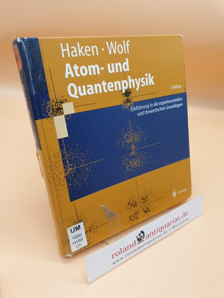 Atom- und Quantenphysik: Einführung in die experimentellen und theoretischen Grundlagen (Springer-Lehrbuch) Computer Science
