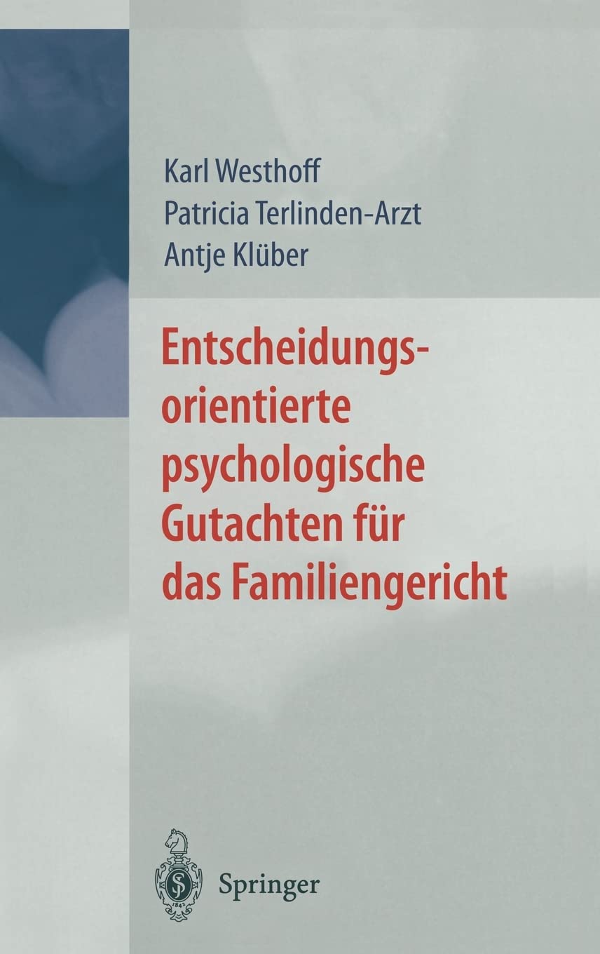 Entscheidungsorientierte psychologische Gutachten für das Familiengericht Law