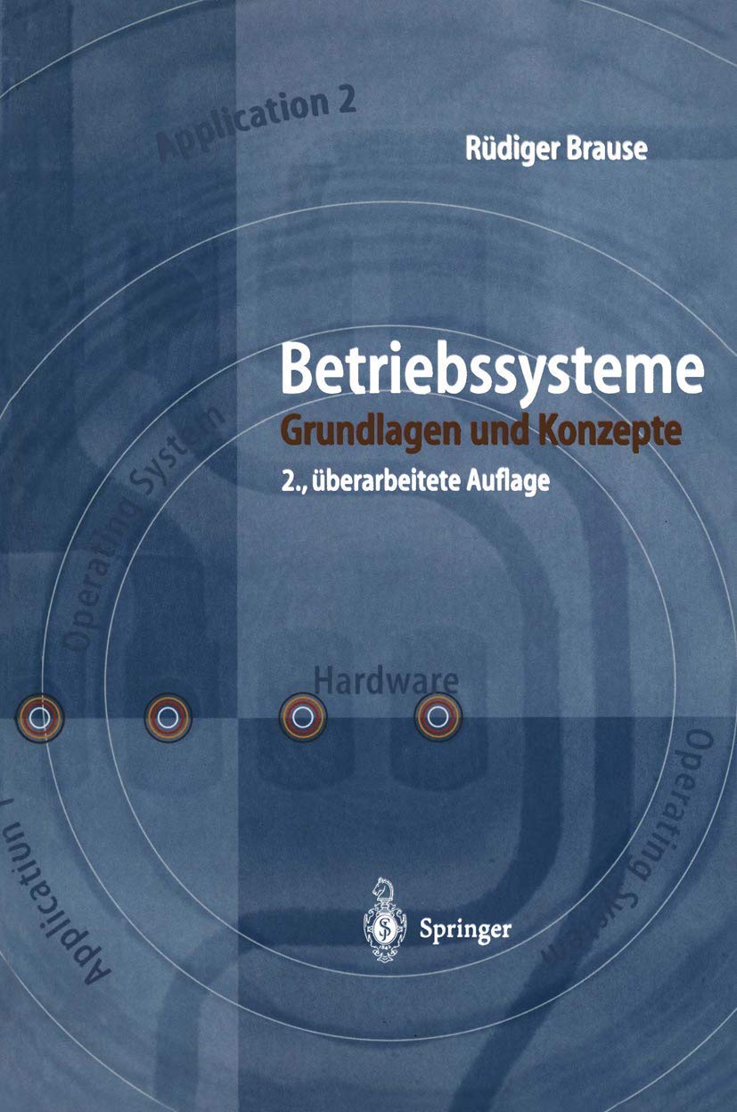 Betriebssysteme. Grundlagen und Konzepte Business, Finance & Career