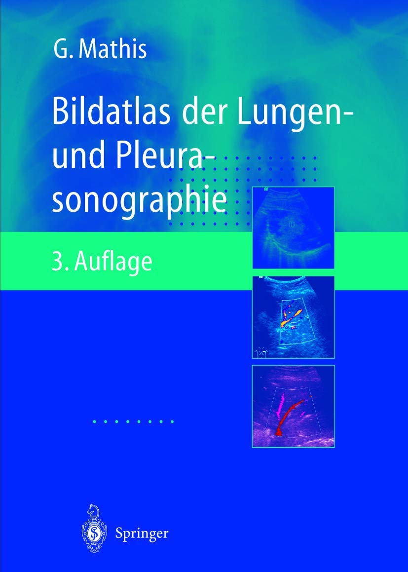 Bildatlas der Lungen- und Pleurasonographie Medicine