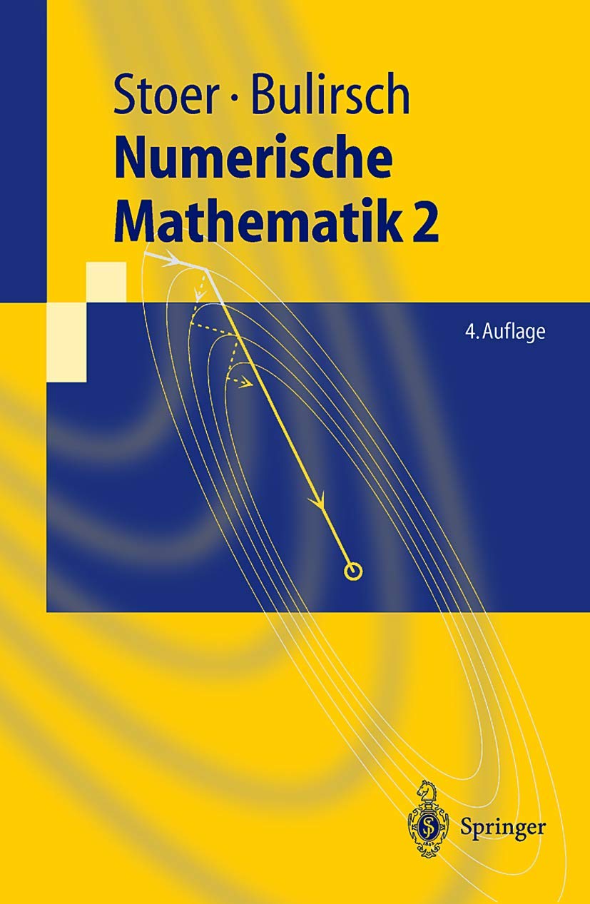 Numerische Mathematik, Bd.2. 4., neubearb. u. erw. Aufl. Computer Science