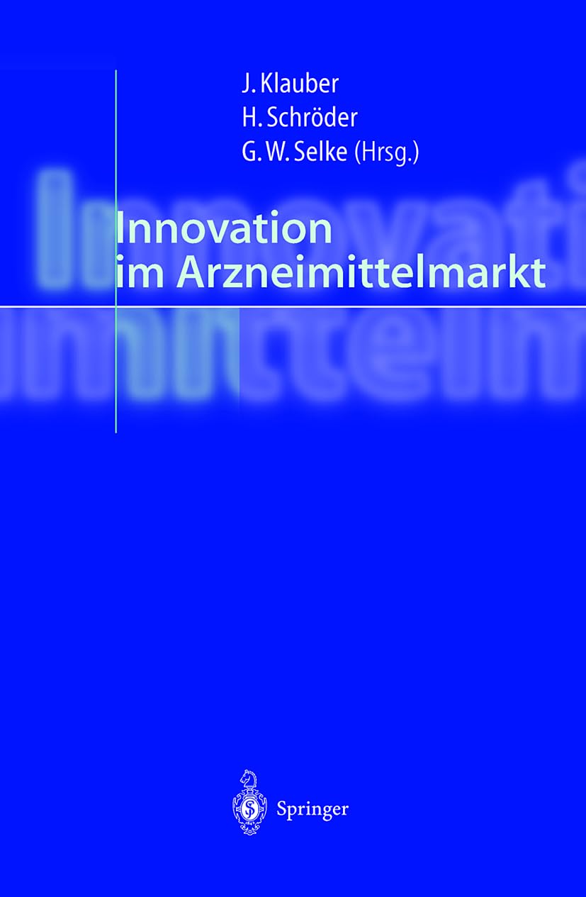 Innovation im Arzneimittelmarkt Medicine