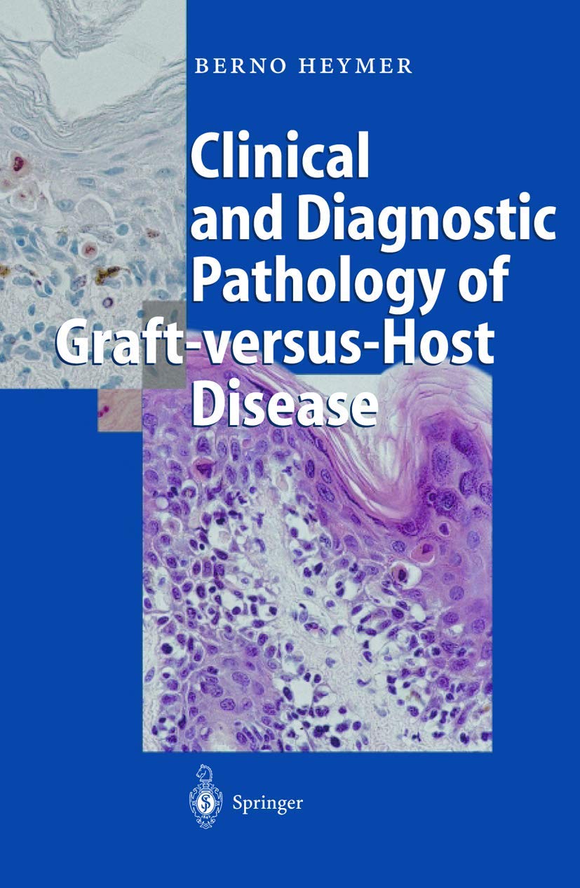 Clinical and Diagnostic Pathology of Graft-versus-Host Disease Medicine