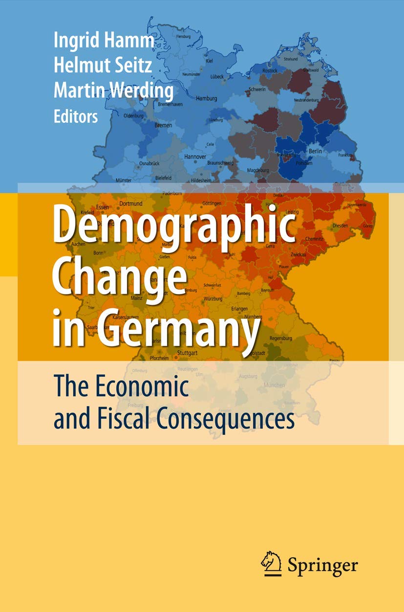 Demographic Change in Germany: The Economic and Fiscal Consequences Law