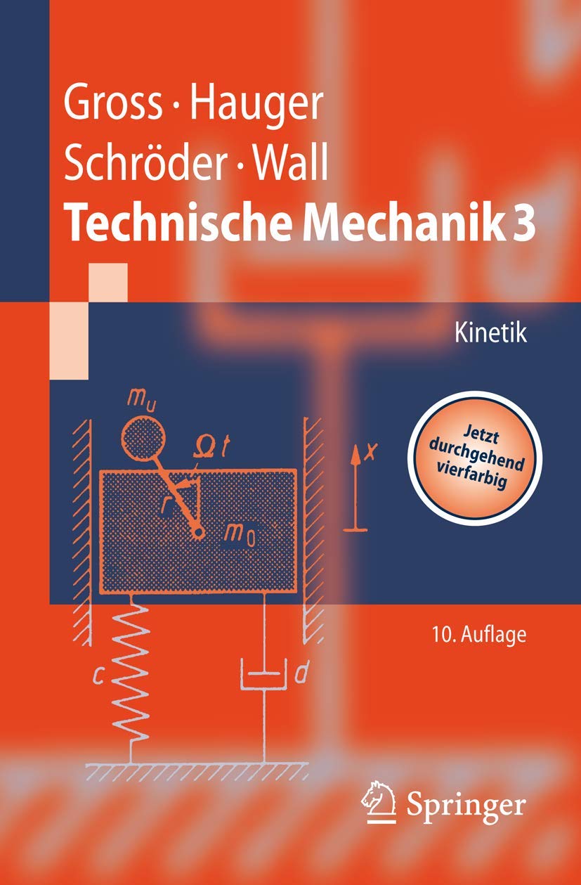 Technische Mechanik: Band 3: Kinetik (Springer-Lehrbuch) Business & Technology