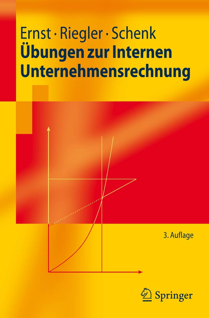 Übungen zur Internen Unternehmensrechnung (Springer-Lehrbuch) Law