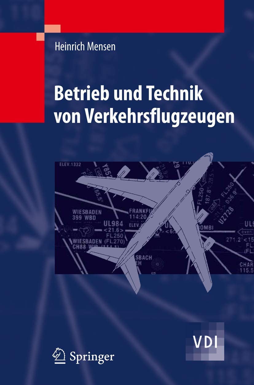 Betrieb und Technik von Verkehrsflugzeugen (VDI-Buch) Business, Finance & Career