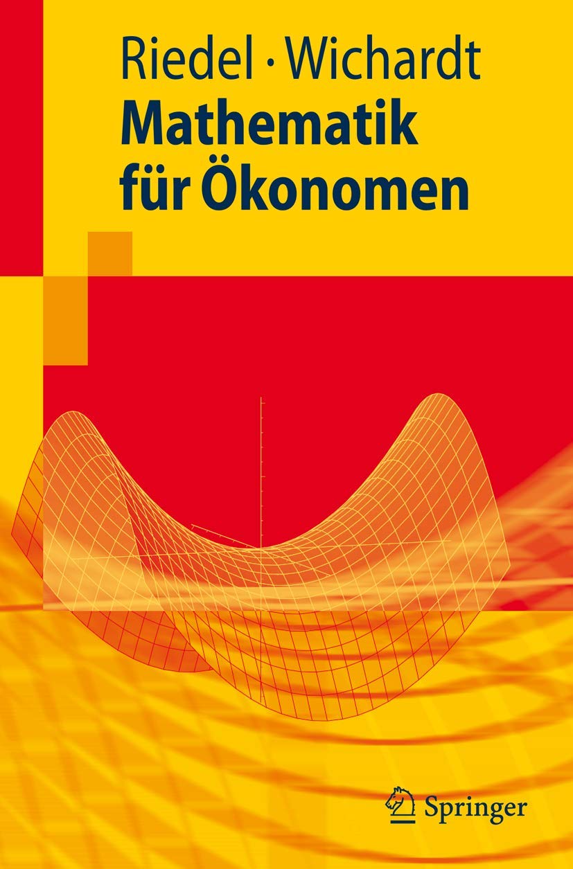 Mathematik für Ökonomen (Springer-Lehrbuch) Law
