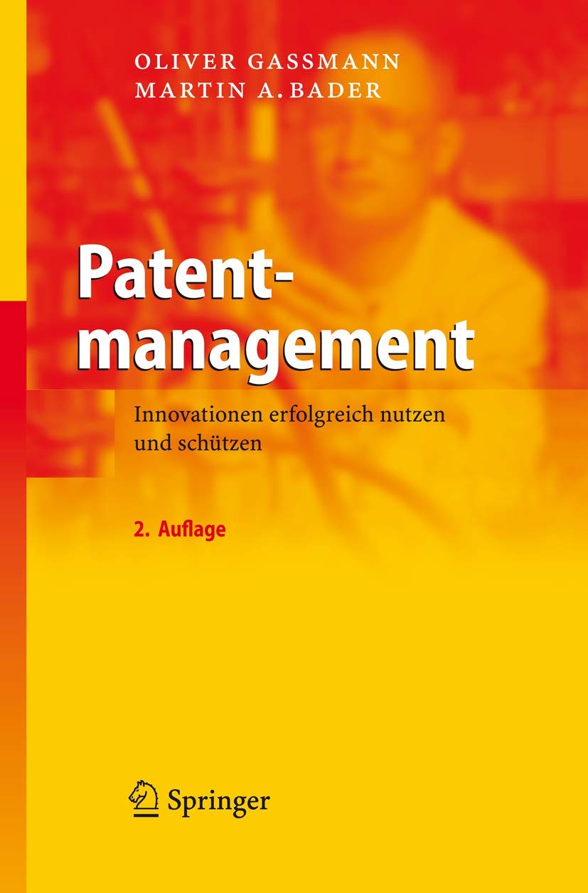 Patentmanagement: Innovationen erfolgreich nutzen und schützen Law