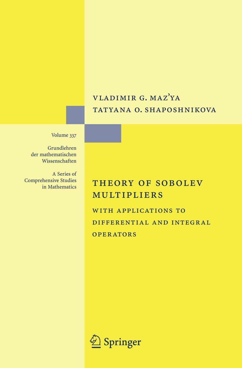 Theory of Sobolev Multipliers: With Applications to Differential and Integral Operators book