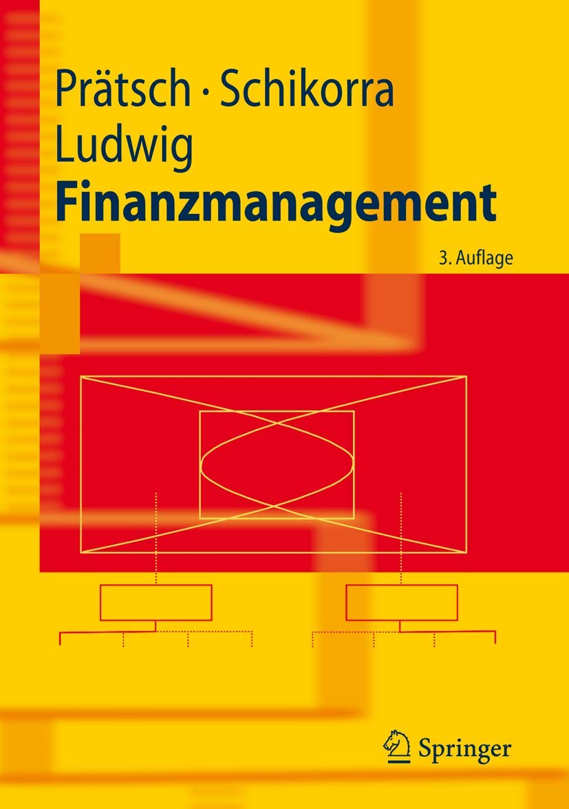 Finanzmanagement (Springer-Lehrbuch) (German Edition) Law