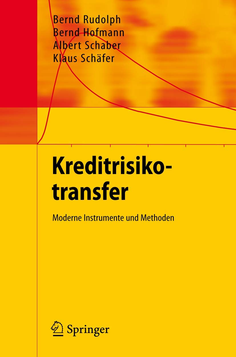 Kreditrisikotransfer: Moderne Instrumente und Methoden Law