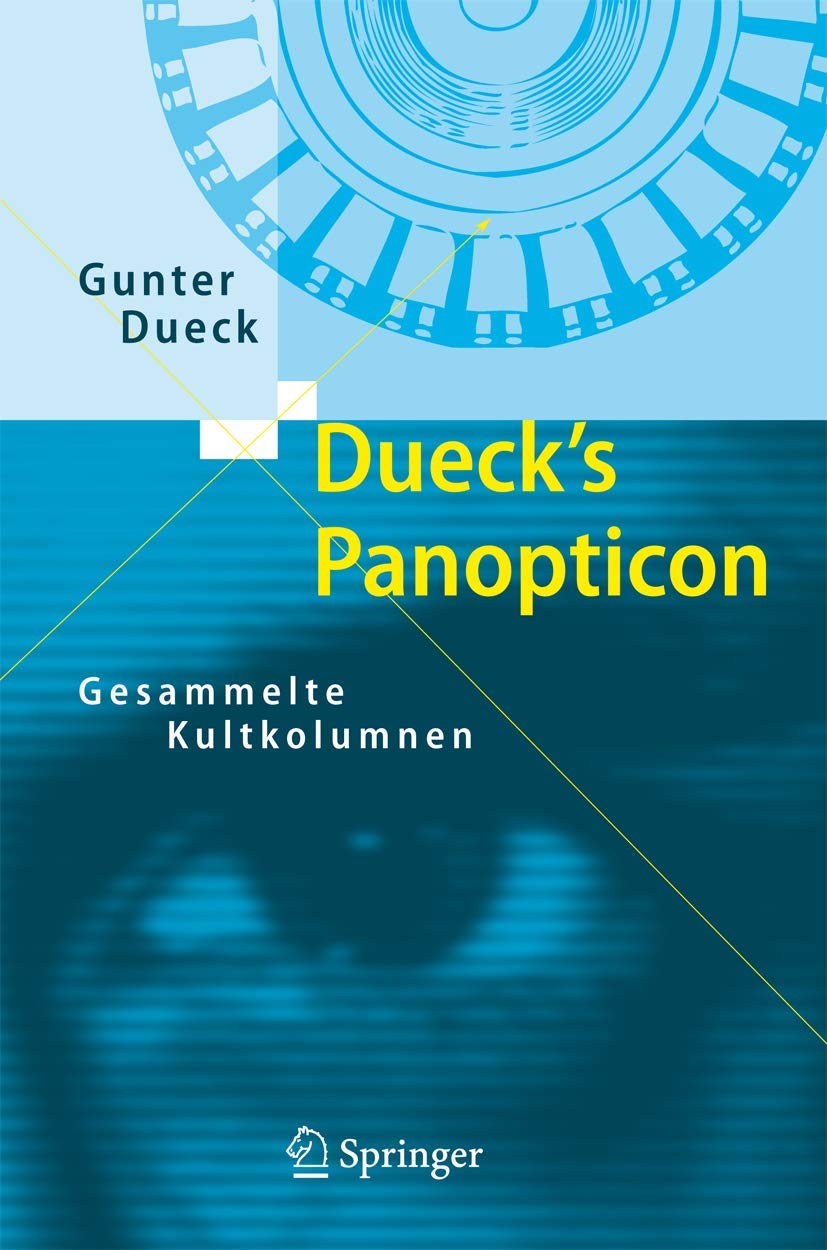 Dueck's Panopticon Law