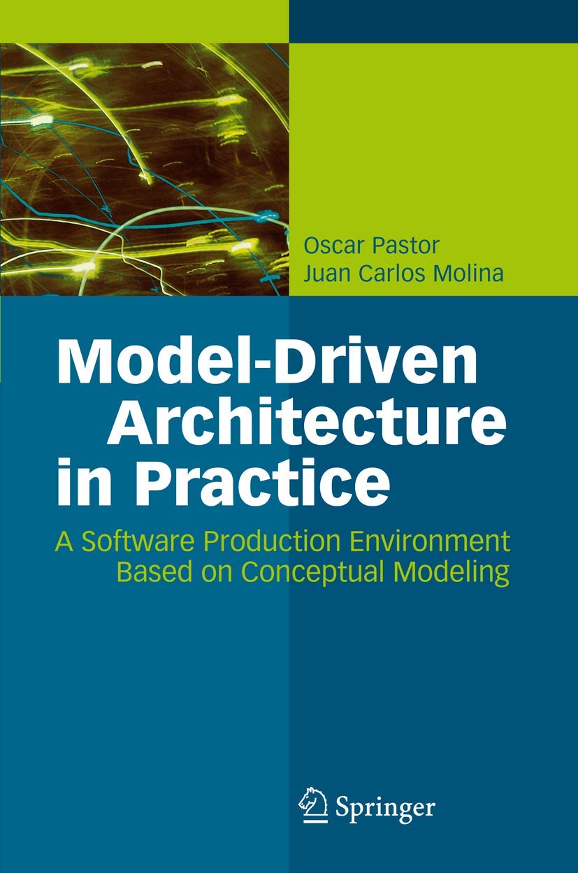 Model-Driven Architecture in Practice Computer Science