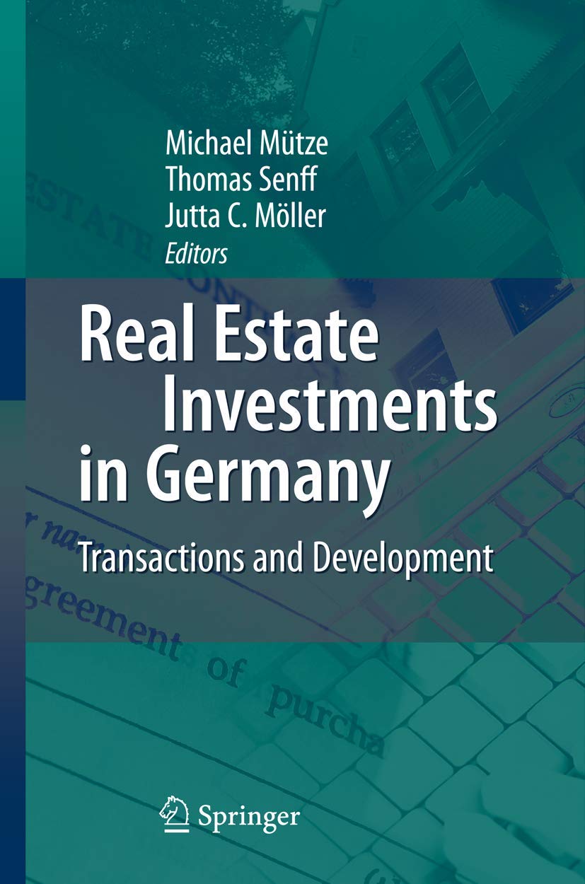 Real Estate Investments in Germany: Transactions and Development Law