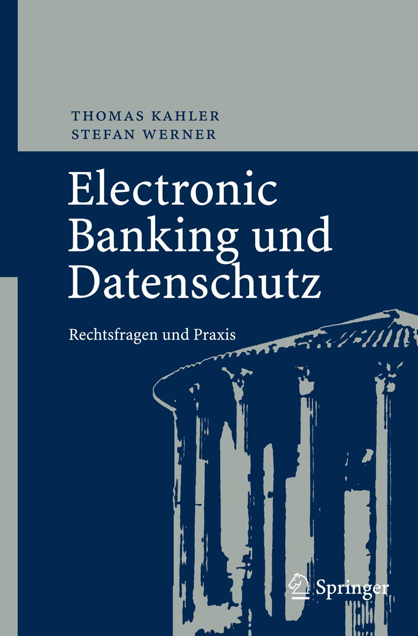 Electronic Banking und Datenschutz: Rechtsfragen und Praxis Law