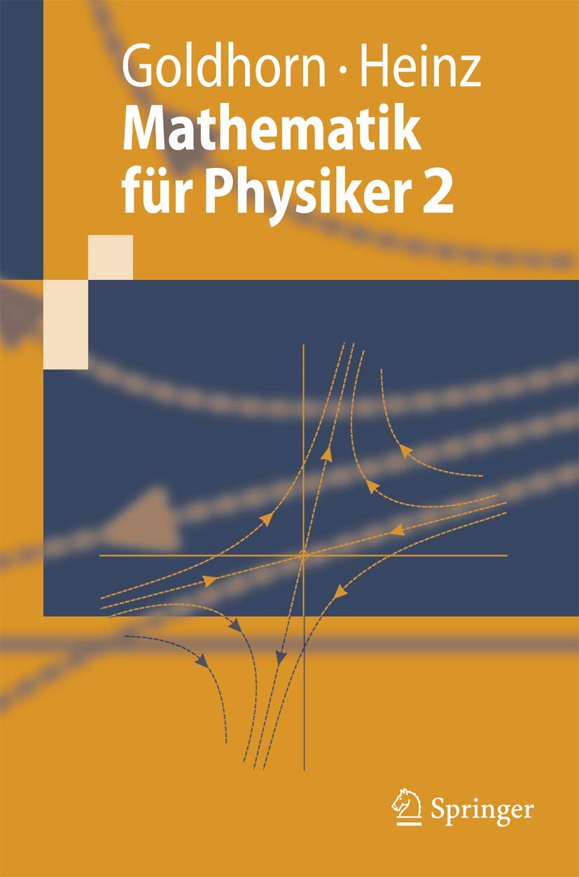 Mathematik für Physiker 2 (Springer-Lehrbuch) Computer Science