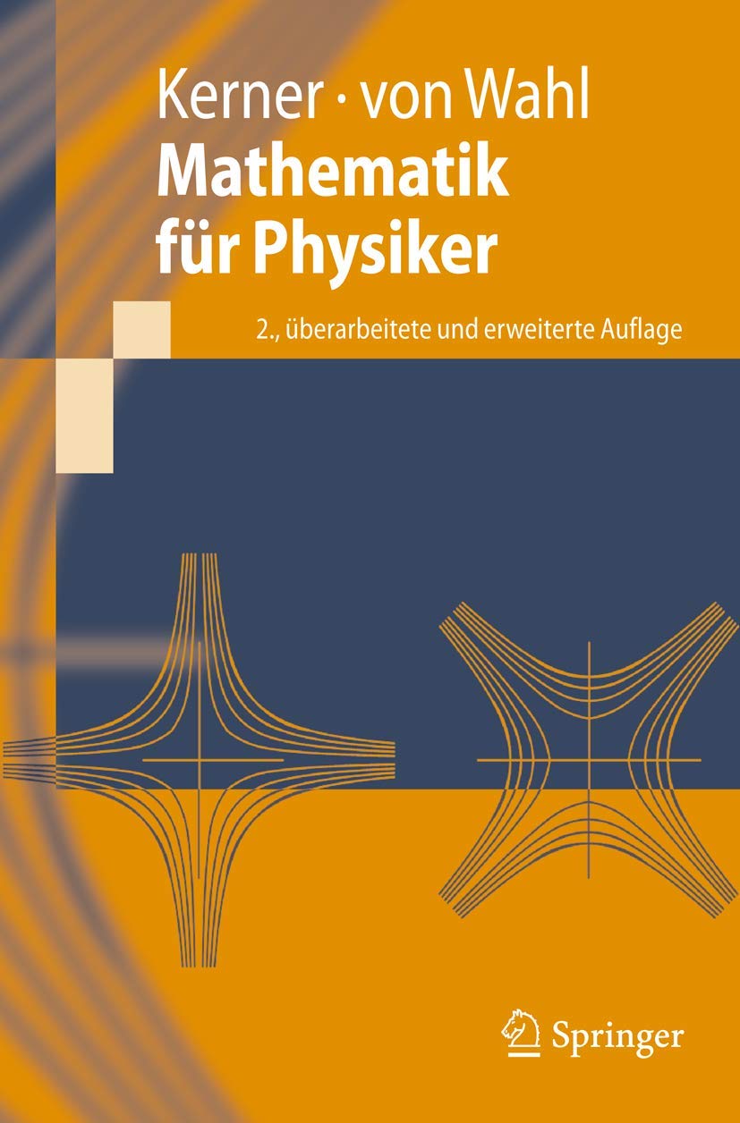 Mathematik für Physiker (Springer-Lehrbuch) Mathematics