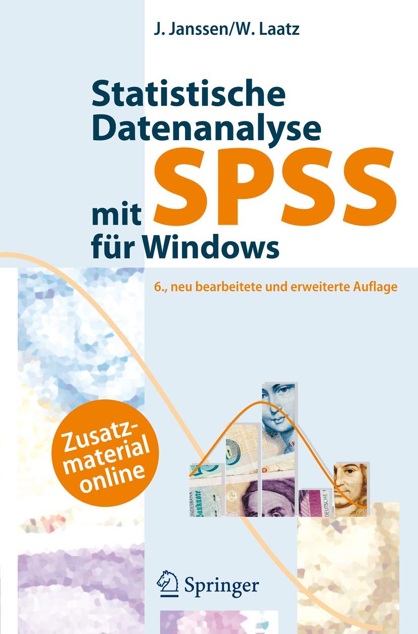Statistische Datenanalyse mit SPSS für Windows: Eine anwendungsorientierte Einführung in das Basissystem und das Modul Exakte Tests Law