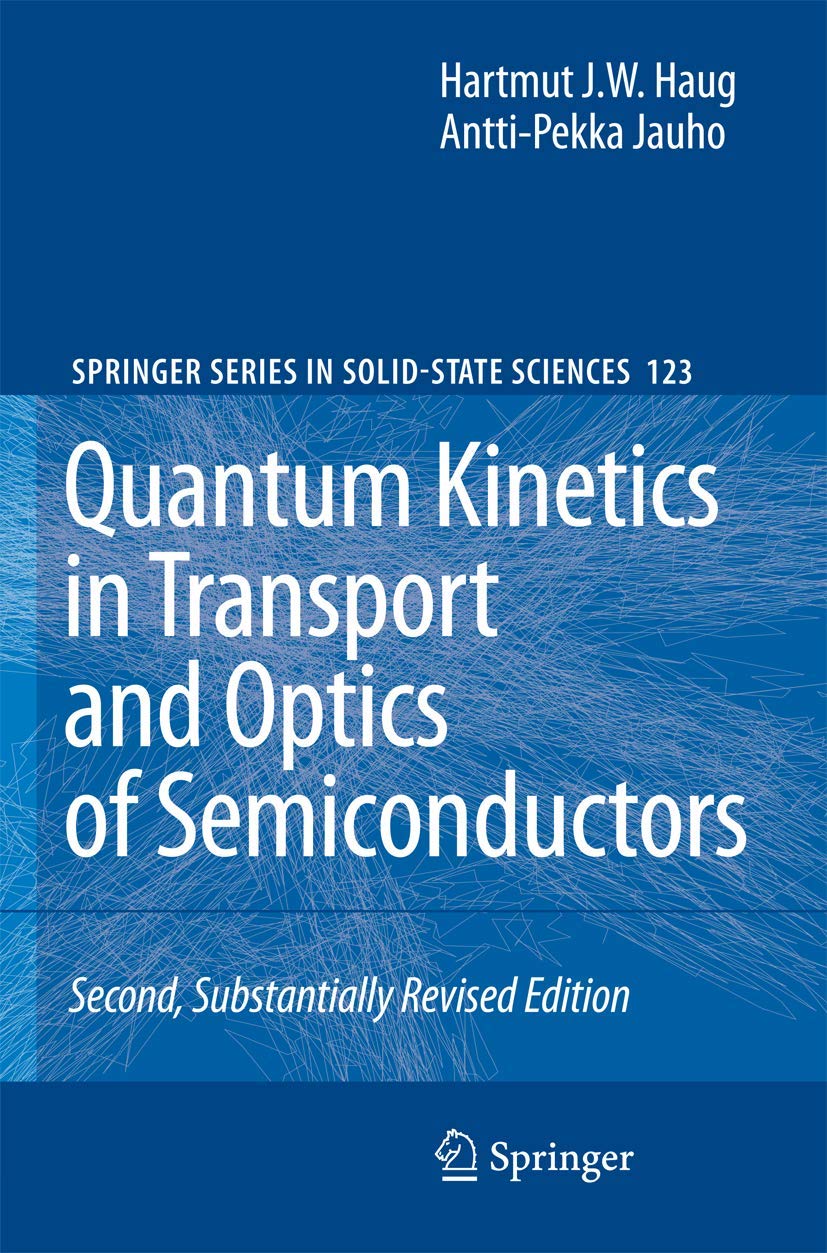 Quantum Kinetics in Transport and Optics of Semiconductors book