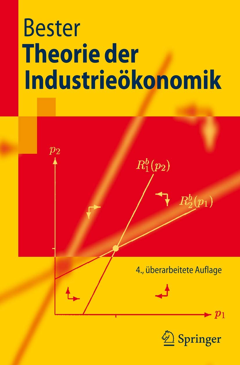 Theorie der Industrieökonomik (Springer-Lehrbuch) Law