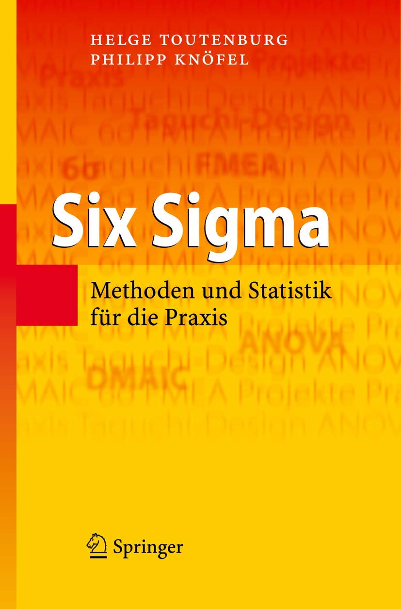 Six Sigma: Methoden und Statistik für die Praxis Law