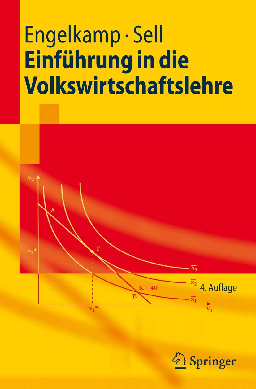 Einführung in die Volkswirtschaftslehre (Springer-Lehrbuch) Law