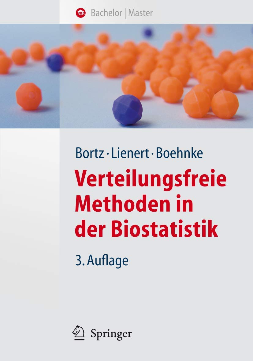 Verteilungsfreie Methoden in der Biostatistik (Springer-Lehrbuch) Medicine