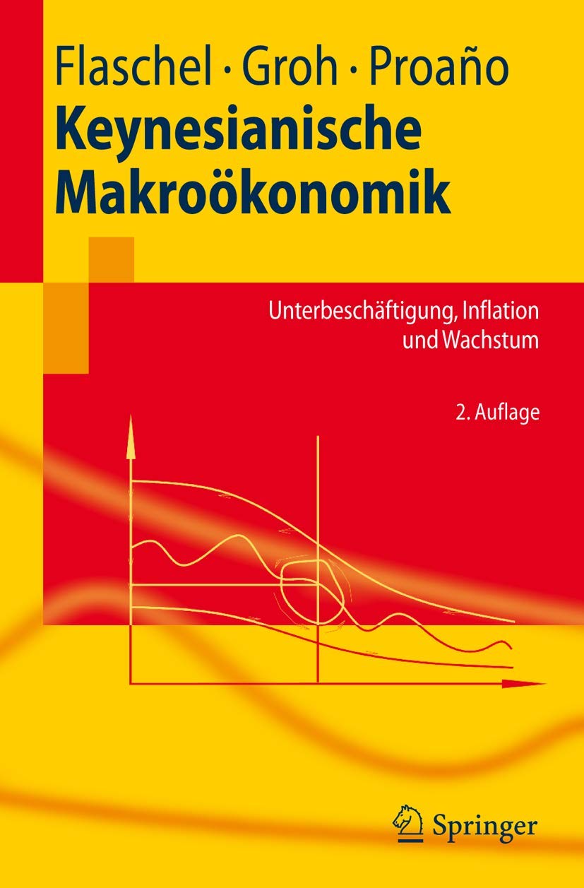 Keynesianische Makroökonomik: Unterbeschäftigung, Inflation und Wachstum book