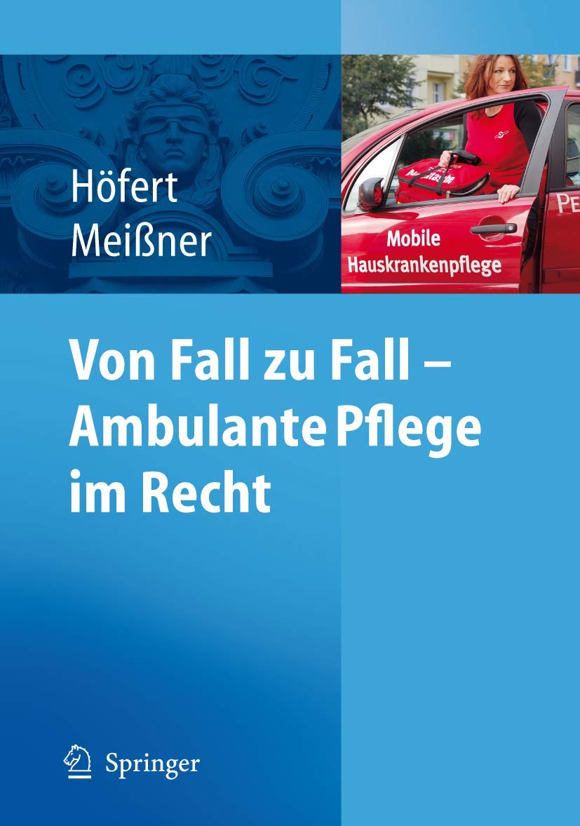 Von Fall zu Fall - Ambulante Pflege im Recht Medicine