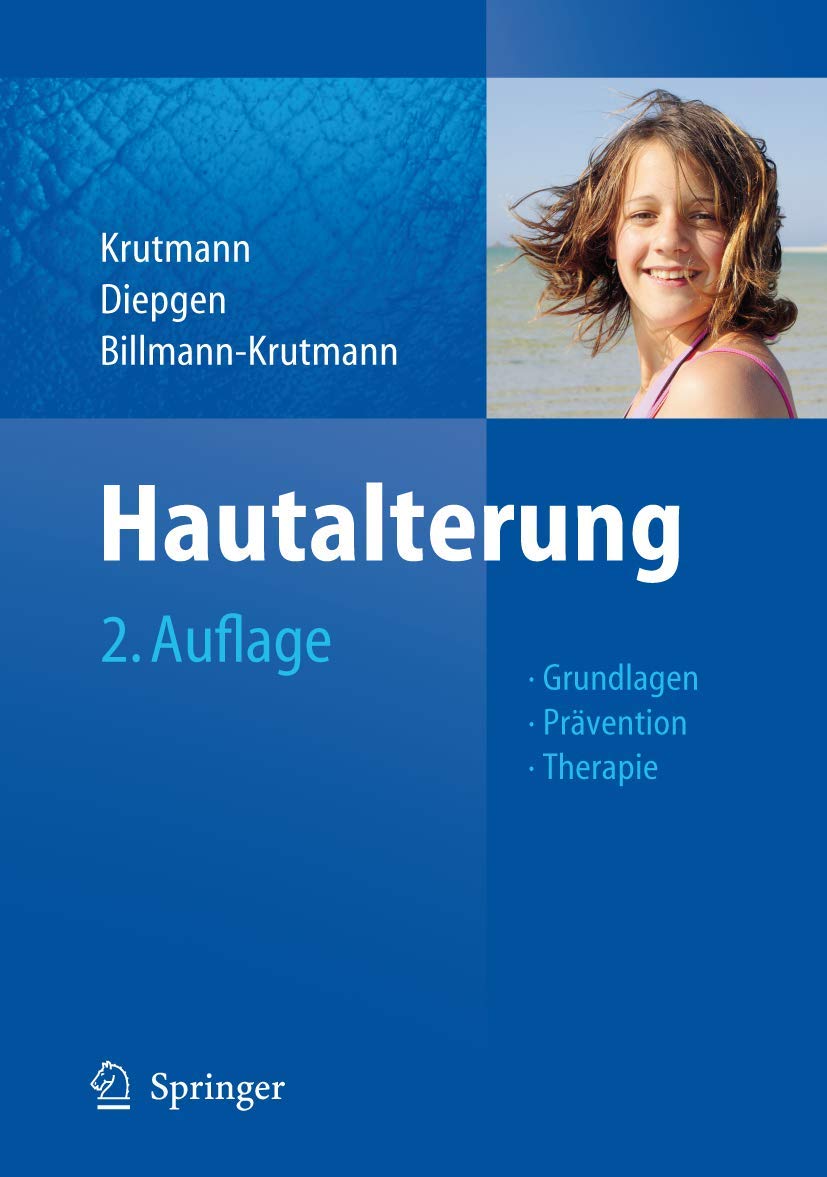 Hautalterung: Grundlagen - Prävention - Therapie Medicine