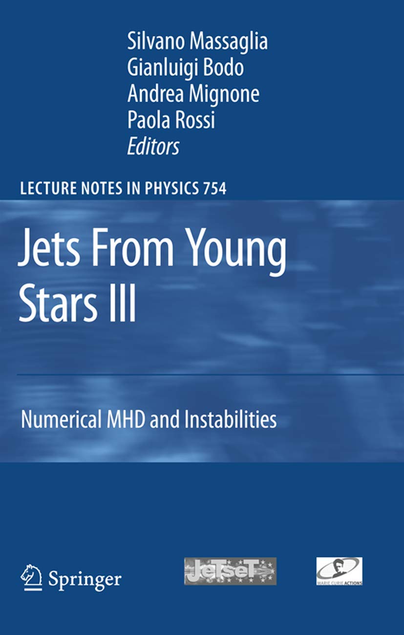 Jets From Young Stars III: Numerical MHD and Instabilities book