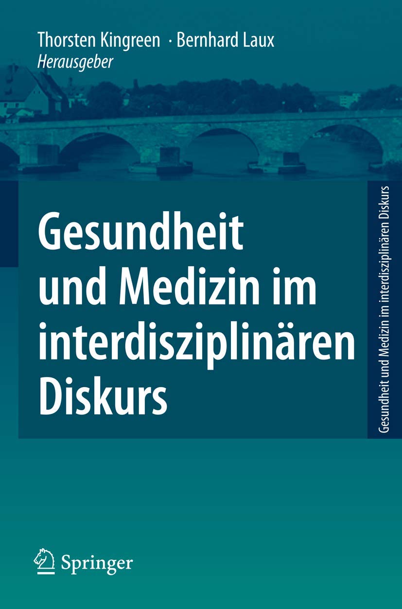 Gesundheit und Medizin im interdisziplinären Diskurs book