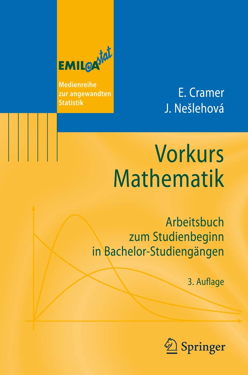 Vorkurs Mathematik: Arbeitsbuch zum Studienbeginn in Bachelor-Studiengängen (EMIL@A-stat) Medicine