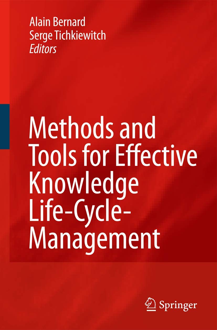 Methods and Tools for Effective Knowledge Life-Cycle-Management Law