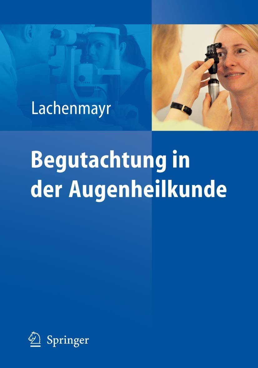 Begutachtung in der Augenheilkunde Medicine