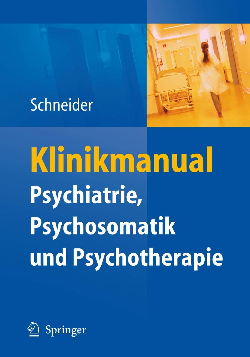 Klinikmanual Psychiatrie, Psychosomatik & Psychotherapie: Inkl.Download Medicine