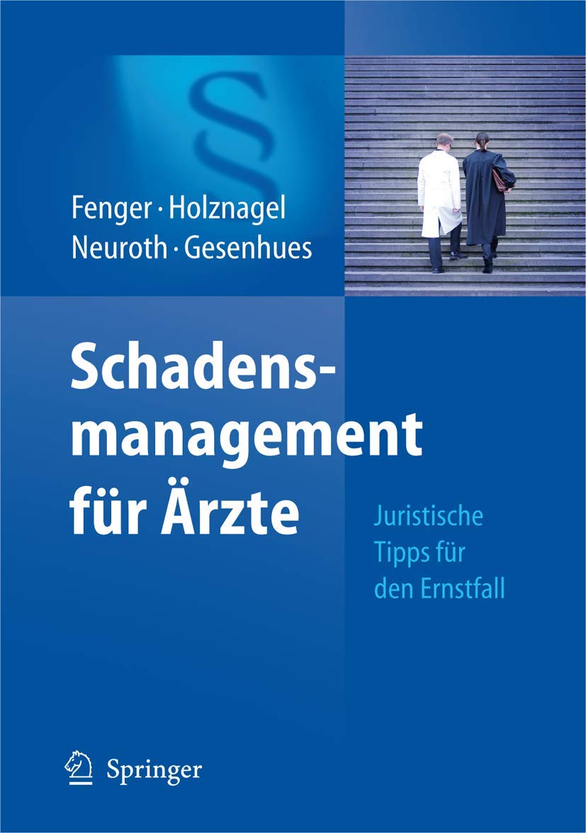 Schadensmanagement für Ärzte: Juristische Tipps für den Ernstfall Medicine