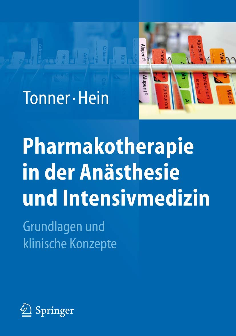 Pharmakotherapie in der Anästhesie und Intensivmedizin Medicine