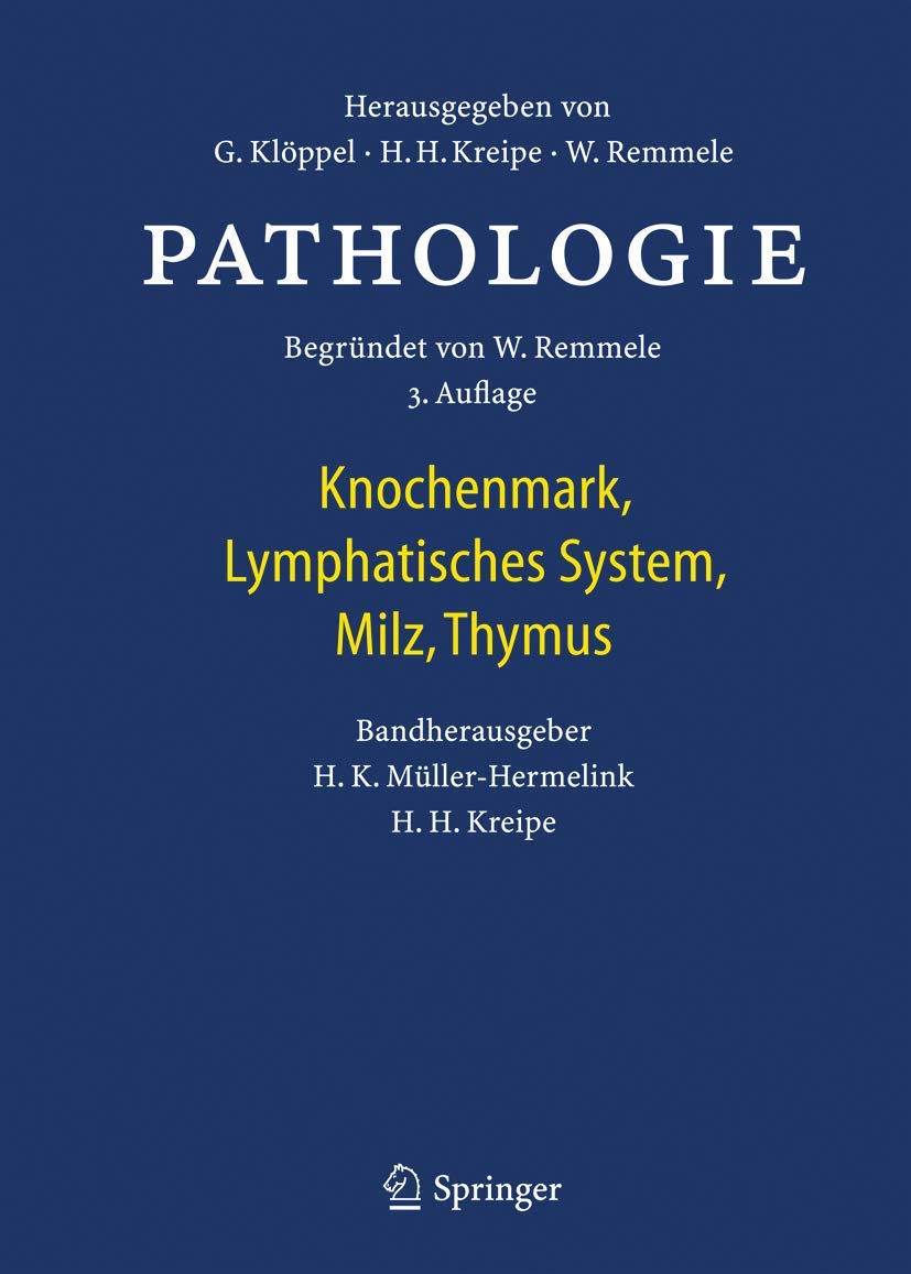 Pathologie: Knochenmark, Lymphatisches System, Milz, Thymus Medicine