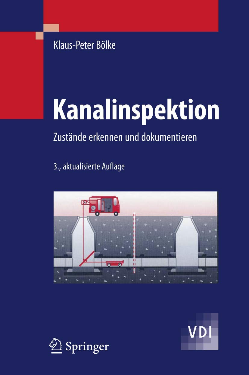 Kanalinspektion: Zustande Erkennen Und Dokumentieren book