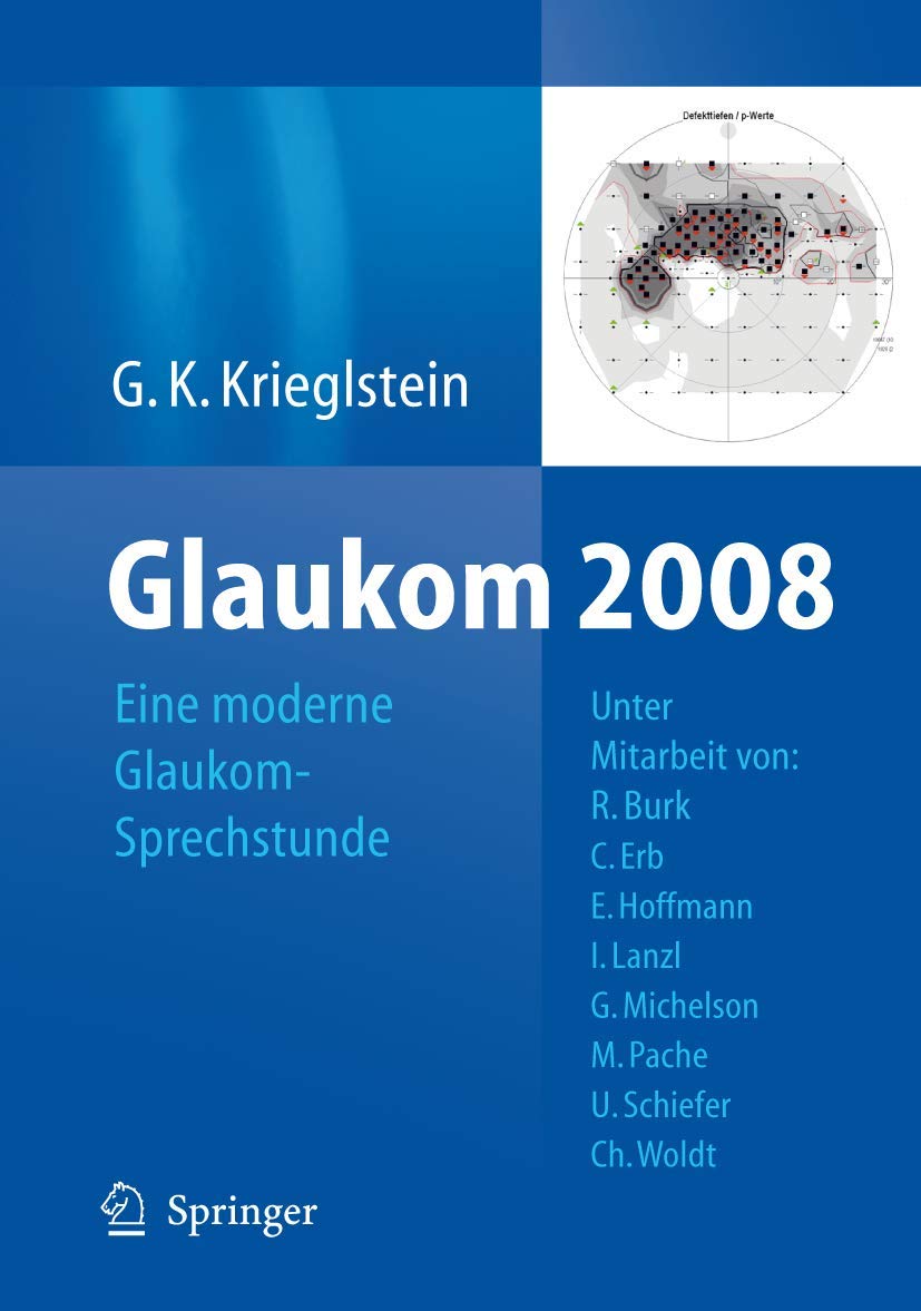 Glaukom 2008: "Eine moderne Glaukom-Sprechstunde" Medicine
