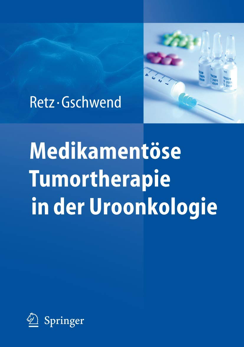Medikamentöse Tumortherapie in der Uroonkologie Medicine