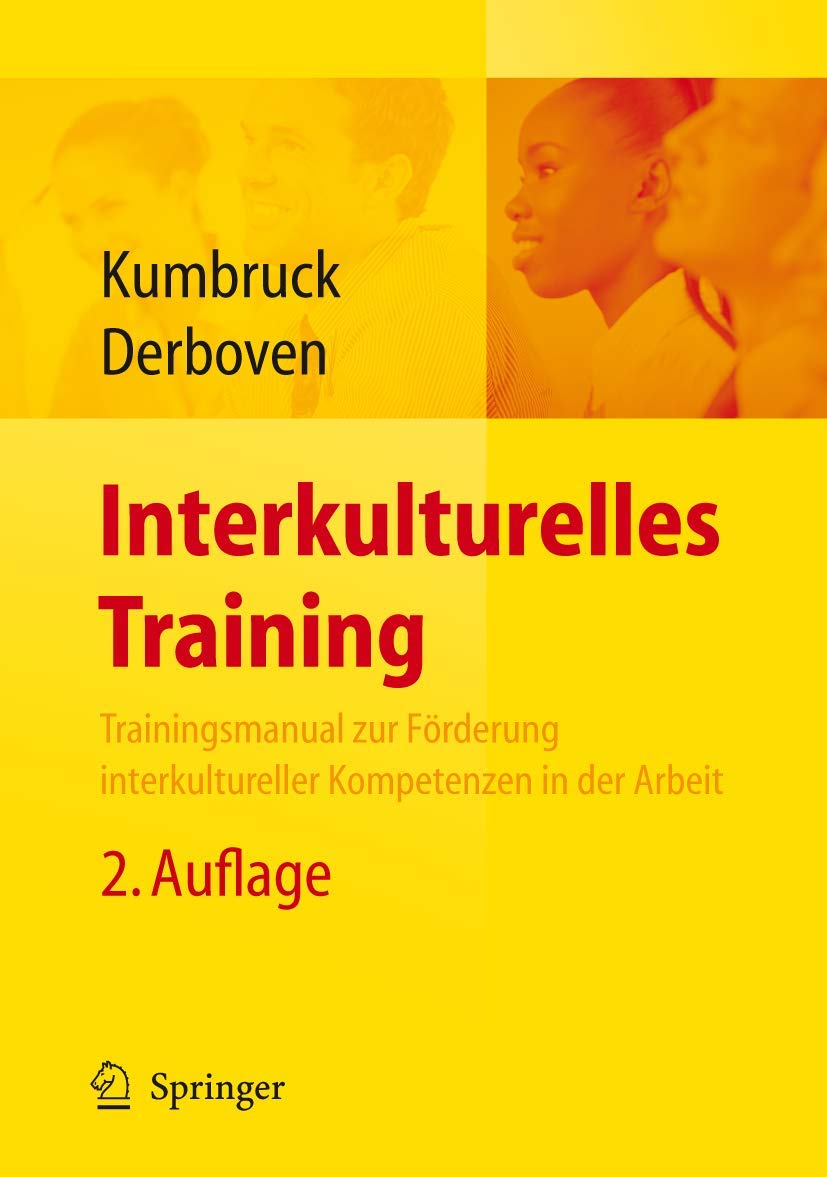 Interkulturelles Training: Trainingsmanual zur Forderung interkultureller Kompetenzen in der Arbeit (German Edition): Trainingsmanual zur Förderung interkultureller Kompetenzen in der Arbeit Law