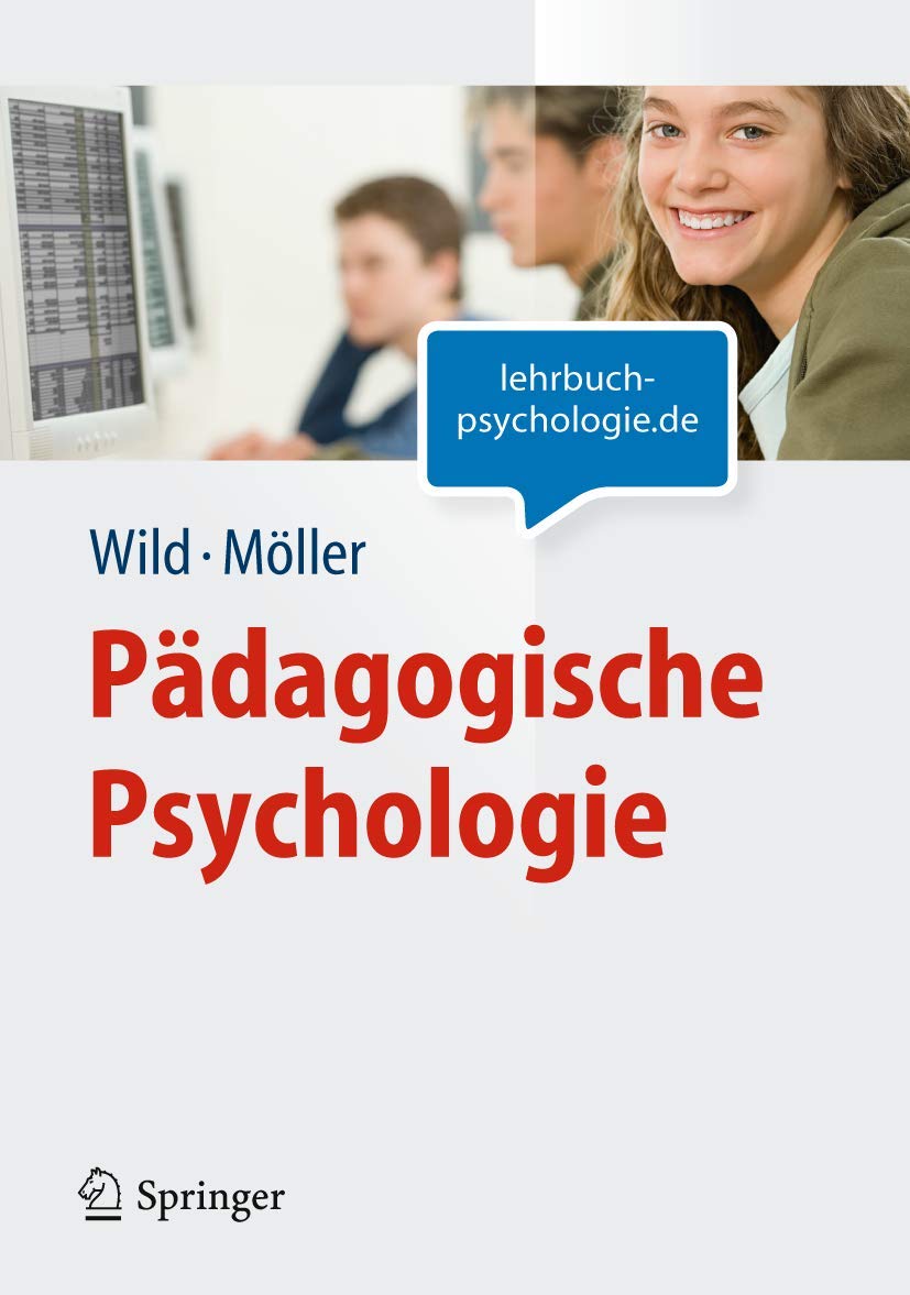 Pädagogische Psychologie (Lehrbuch mit Online-Materialien) (Springer-Lehrbuch) Medicine